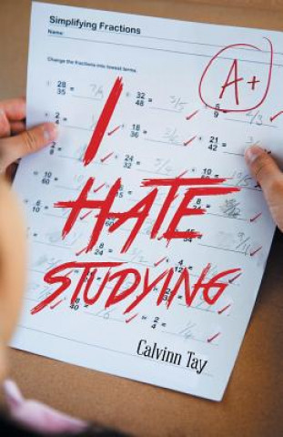 Knjiga I Hate Studying CALVINN TAY