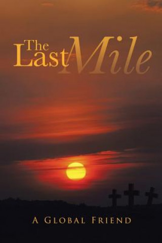 Libro Last Mile A Global Friend