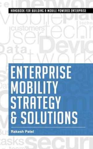 Könyv Enterprise Mobility Strategy & Solutions Rakesh Patel