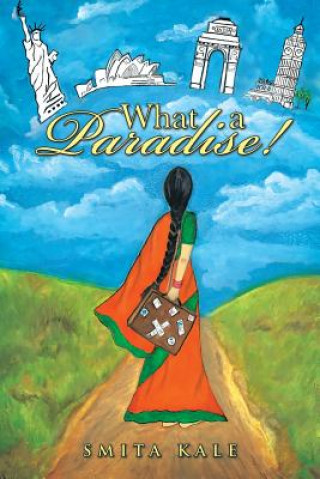 Book What a Paradise! Smita Kale