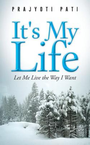 Boek It's My Life Prajyoti Pati
