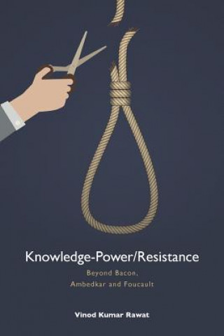 Könyv Knowledge-Power/Resistance VINOD KUMAR RAWAT