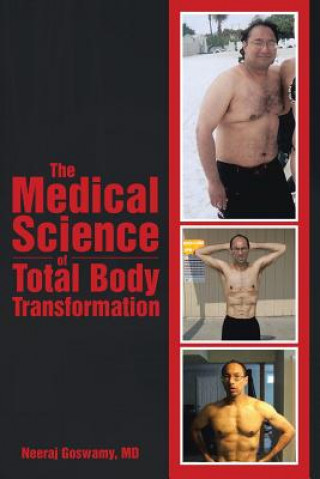 Książka Medical Science of Total Body Transformation GOSWAMY