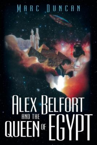 Kniha Alex Belfort and the Queen of Egypt Marc Duncan