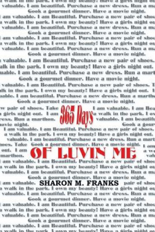 Książka 365 Days of Luvin Me SHARON M. FRANKS