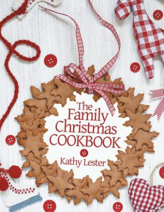 Knjiga Family Christmas Cookbook Kathy Lester