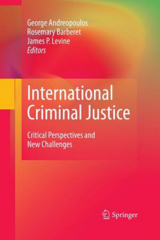 Kniha International Criminal Justice George Andreopoulos