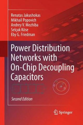 Carte Power Distribution Networks with On-Chip Decoupling Capacitors Andrey V Mezhiba