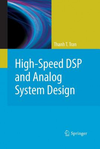 Książka High-Speed DSP and Analog System Design THANH T. TRAN