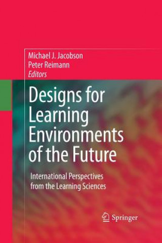 Buch Designs for Learning Environments of the Future Michael Jacobson