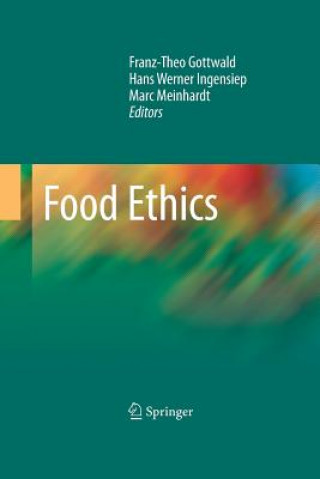 Könyv Food Ethics FRANZ-THEO GOTTWALD