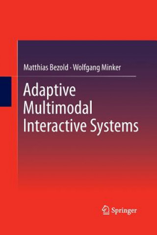 Carte Adaptive Multimodal Interactive Systems Wolfgang Minker