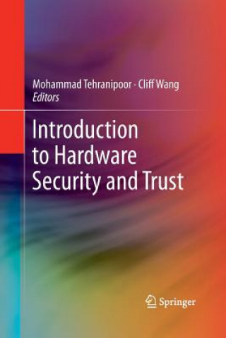 Книга Introduction to Hardware Security and Trust Mohammad Tehranipoor