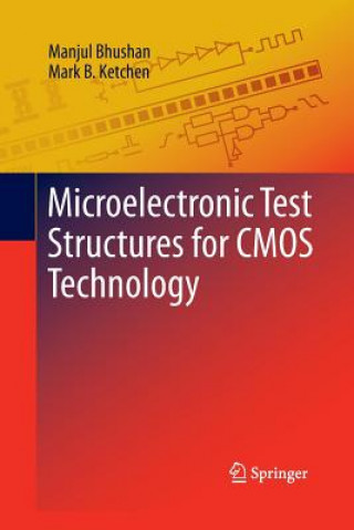 Książka Microelectronic Test Structures for CMOS Technology Mark B Ketchen