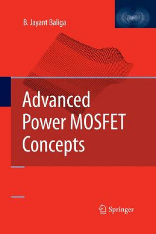 Carte Advanced Power MOSFET Concepts B. Jayant Baliga