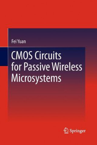 Książka CMOS Circuits for Passive Wireless Microsystems Fei Yuan