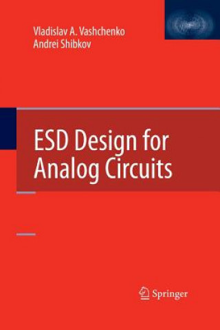 Książka ESD Design for Analog Circuits VLADISLA VASHCHENKO