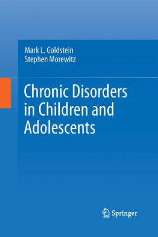 Knjiga Chronic Disorders in Children and Adolescents Stephen J Morewitz