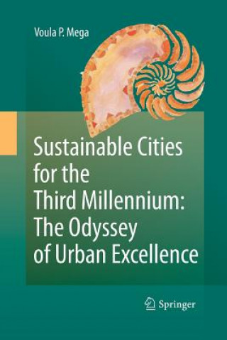 Libro Sustainable Cities for the Third Millennium: The Odyssey of Urban Excellence VOULA P. MEGA