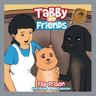 Livre Tabby and Friends Fay Frison