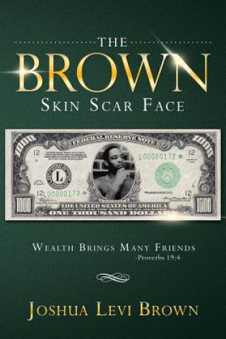 Knjiga Brown Skin Scar Face Joshua Levi Brown