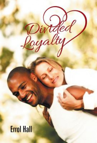 Kniha Divided Loyalty Errol Hall