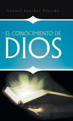 Buch conocimiento de Dios LEO S NCHEZ FLORIDO