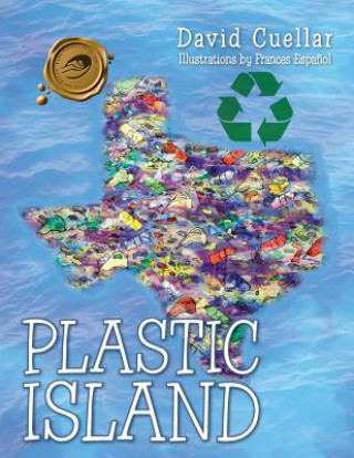 Knjiga Plastic Island DAVID CUELLAR