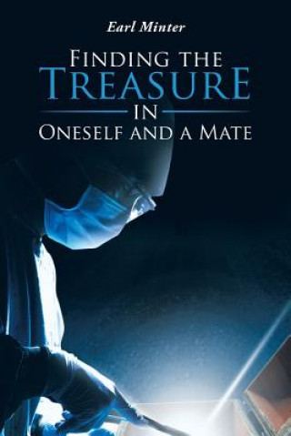 Kniha Finding the Treasure in Oneself and a Mate Earl Minter