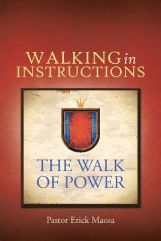Knjiga Walking in Instructions Pastor Erick Maosa