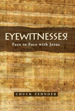 Buch Eyewitnesses! Chuck Zehnder