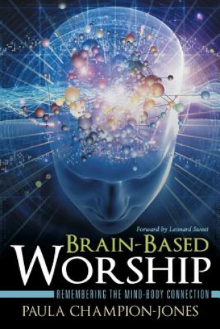 Carte Brain-Based Worship Paula Champion-Jones