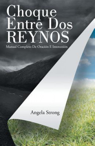 Book Choque Entre Dos Reynos Angela Strong