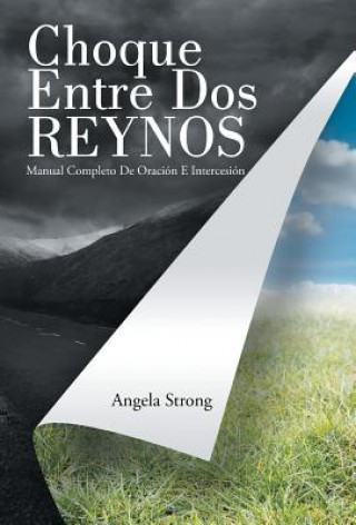 Book Choque Entre Dos Reynos Angela Strong