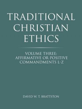 Βιβλίο Traditional Christian Ethics David W T Brattston