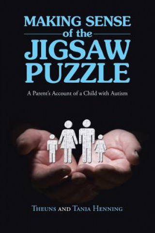 Книга Making Sense of the Jigsaw Puzzle THEUNS HENNING