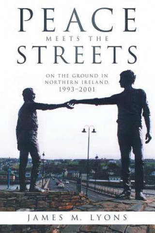 Buch Peace Meets the Streets James M Lyons