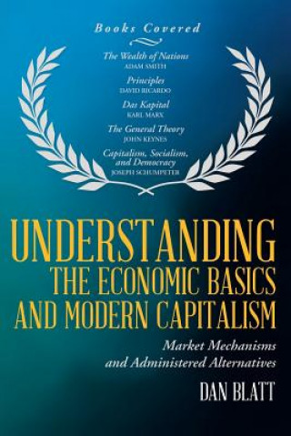 Buch Understanding the Economic Basics and Modern Capitalism Dan Blatt