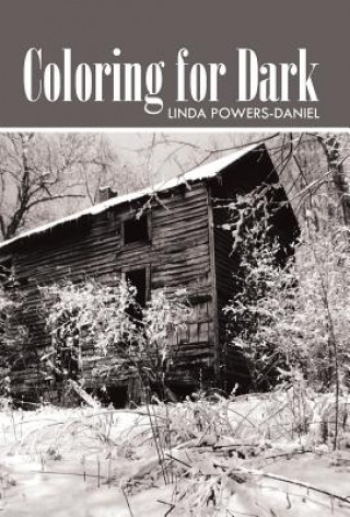 Libro Coloring for Dark Linda Powers-Daniel