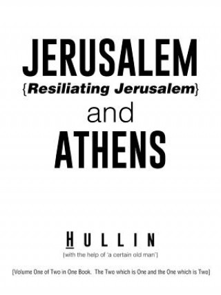 Carte Jerusalem {Resiliating Jerusalem} and Athens Hullin