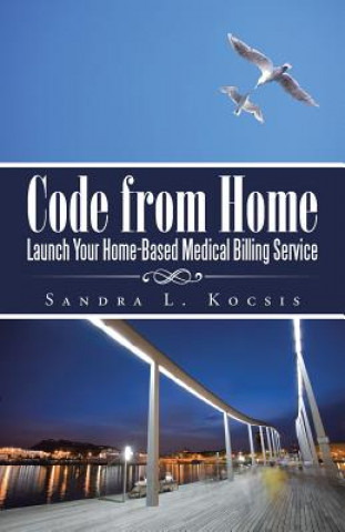 Knjiga Code from Home SANDRA L. KOCSIS