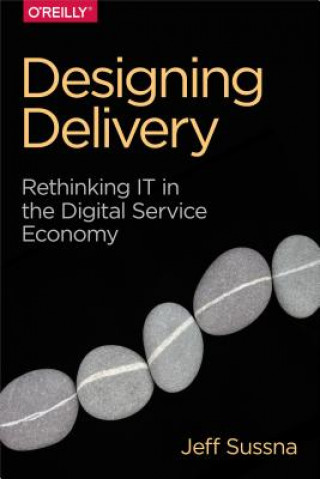 Livre Designing Delivery Jeff Sussna