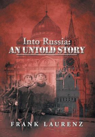 Kniha Into Russia Frank Laurenz