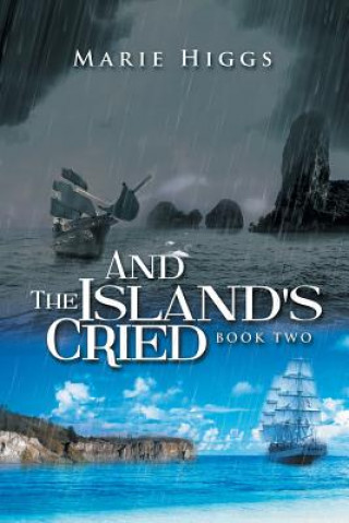 Kniha And the Island's Cried Marie Higgs