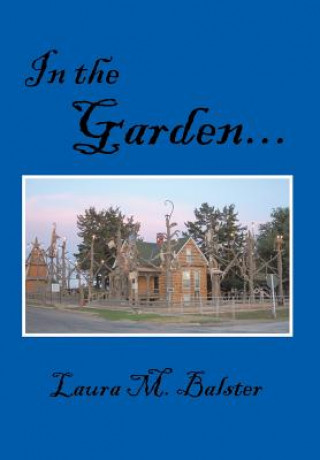Kniha In the Garden... LAURA M. BALSTER