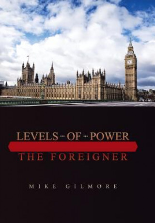 Kniha Levels of Power Mike Gilmore