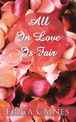 Könyv All In Love Is Fair Erica Caines