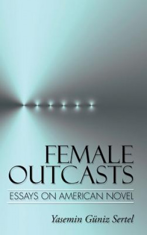 Libro Female Outcasts YASEMIN G NI SERTEL