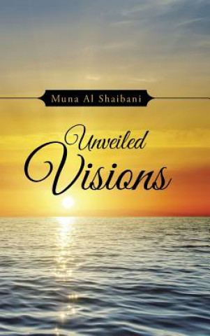 Kniha Unveiled Visions Muna Al Shaibani
