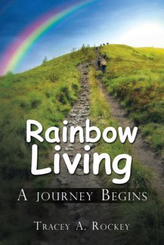 Książka Rainbow Living TRACEY A. ROCKEY